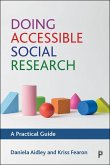 Doing Accessible Social Research (eBook, ePUB)