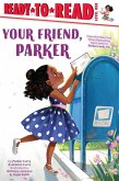 Your Friend, Parker (eBook, ePUB)