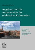 Augsburg und die Authentizität des städtischen Kulturerbes