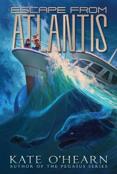 Escape from Atlantis (eBook, ePUB) - O'Hearn, Kate
