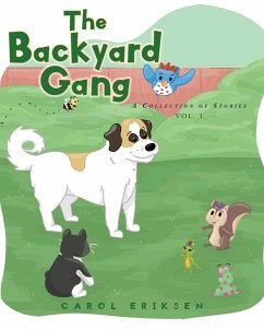 The Backyard Gang (eBook, ePUB) - Eriksen, Carol