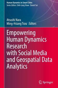 Empowering Human Dynamics Research with Social Media and Geospatial Data Analytics