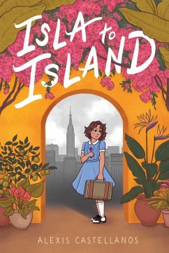 Isla to Island (eBook, ePUB) - Castellanos, Alexis