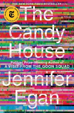 The Candy House (eBook, ePUB) - Egan, Jennifer
