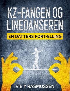 Kz-fangen og linedanseren (eBook, ePUB)