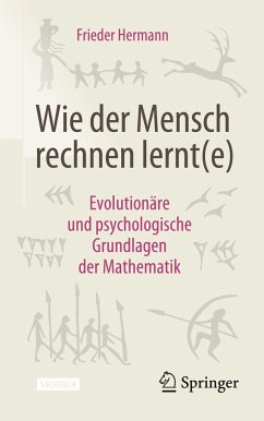 Wie der Mensch rechnen lernt(e) - Hermann, Frieder