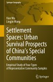 Settlement Spaces: Urban Survival Prospects of China¿s Special Communities