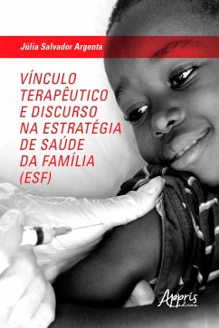 Cover Vínculo Terapêutico e Discurso na Estratégia de Saúde da Família (ESF) (eBook, ePUB)