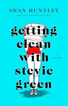 Getting Clean With Stevie Green (eBook, ePUB) - Huntley, Swan