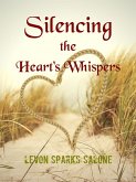 Silencing the Heart's Whispers (The Chillings Series, #5) (eBook, ePUB)
