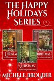 The Happy Holidays Box Set: Books 1-3 (The Happy Holidays Series) (eBook, ePUB)