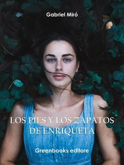 Los pies y los zapatos de Enriqueta (eBook, ePUB) - Miró, Gabriel