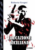 Educazione siciliana (eBook, ePUB)