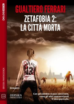 Zetafobia 2 - La città morta (eBook, ePUB) - Ferrari, Gualtiero