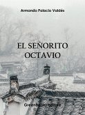 El señorito Octavio (eBook, ePUB)