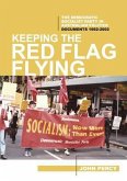 Keeping the Red Flag Flying: The Democratic Socialist Party in Australian Politics (eBook, ePUB)