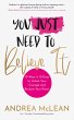 You Just Need to Believe It (eBook,... - Bild 1