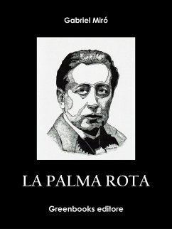 La palma rota (eBook, ePUB) - Miró, Gabriel