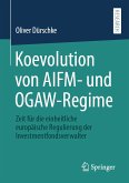 Koevolution von AIFM- und OGAW-Regime (eBook, PDF)