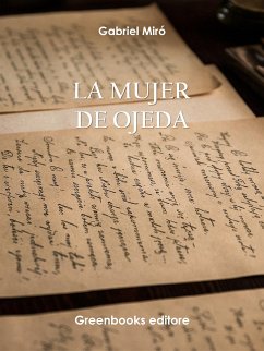 La mujer de Ojeda (eBook, ePUB) - Miró, Gabriel