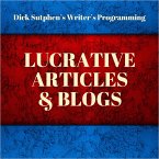 Writer's Programming: Lucrative Articles and Blogs (MP3-Download)