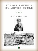 Across America By Motor-Cycle (eBook, ePUB)