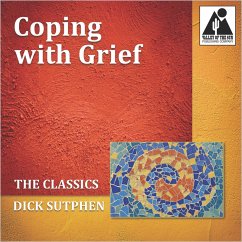 Coping with Grief: The Classics (MP3-Download) - Sutphen, Dick