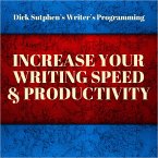 Writer's Programming: Increase Your Writing Speed and Productivity (MP3-Download)