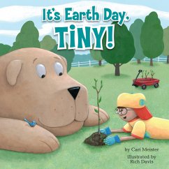 It's Earth Day, Tiny! - Meister, Cari