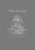 Meditate