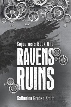 Ravens Ruins - Smith, Catherine Gruben