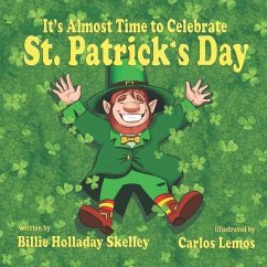 It's Almost Time to Celebrate St. Patrick's Day - Skelley, Billie Holladay