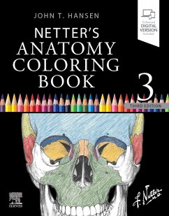 Netter's Anatomy Coloring Book - Hansen, John T. (Professor Emeritus, Neurobiology and Anatomy, Assoc