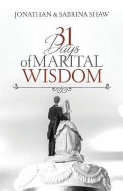 31 Days of Marital Wisdom - Shaw, Jonathan; Shaw, Sabrina