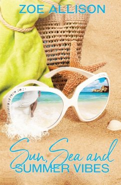 Sun, Sea and Summer Vibes - Allison, Zoe