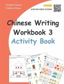 Chinese Writing Workbook 3: Activity Book