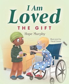 I Am Loved: The Gift - Murphy, Hope