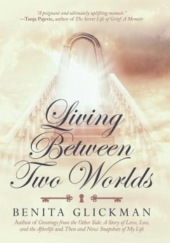 Living Between Two Worlds - Glickman, Benita