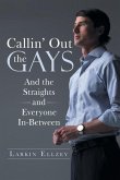 Callin' Out the Gays Callin' Out the Gays