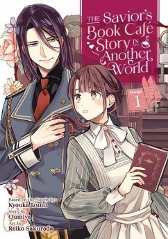 The Savior's Book Café Story in Another World (Manga) Vol. 1 - Izumi, Kyouka; Oumiya