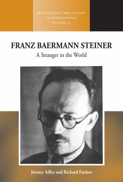 Franz Baermann Steiner (eBook, ePUB) - Adler, Jeremy; Fardon, Richard