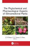 The Phytochemical and Pharmacological Aspects of Ethnomedicinal Plants (eBook, ePUB)