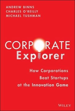 Corporate Explorer - Binns, Andrew (Change Logic); O'Reilly, Charles A. (Stanford Graduate School of Business; Change L; Tushman, Michael (Harvard Business School; Change Logic)