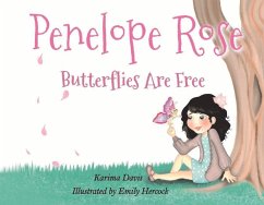 Penelope Rose: Butterflies Are Free Volume 1 - Davis, Karima