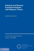 Classical and Discrete Functional Analysis with Measure Theory
