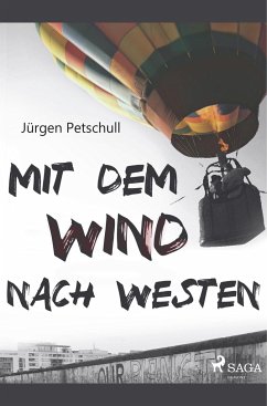 Mit dem Wind nach Westen - Petschull, Jürgen