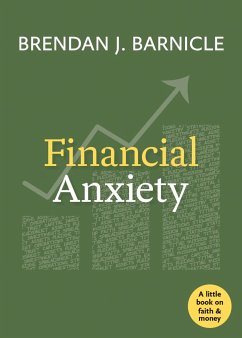 Financial Anxiety - Barnicle, Brendan J