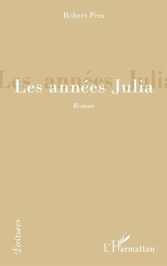 Les années Julia - Perz, Robert