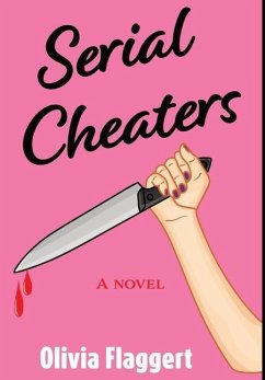 SERIAL CHEATERS - Flaggert, Olivia