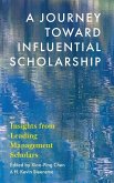 A Journey toward Influential Scholarship A Journey toward Influential Scholarship